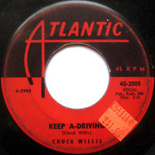 Load image into Gallery viewer, Chuck Willis : You&#39;ll Be My Love / Keep A-Driving (7&quot;, Single)