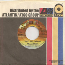 Load image into Gallery viewer, Bad Company (3) : Can't Get Enough (7", Single)