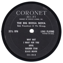 Load image into Gallery viewer, The Bobby Freedman Group : The Big Bossa Nova (LP, Mono)