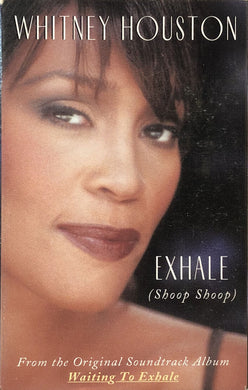 Whitney Houston : Exhale (Shoop Shoop) (Cass, Single)