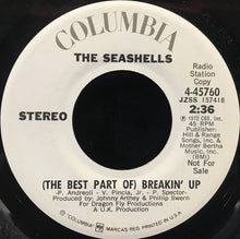 Load image into Gallery viewer, The Seashells : (The Best Part Of) Breakin&#39; Up (7&quot;, Mono, Promo)