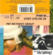Load image into Gallery viewer, Pat Metheny Group : Still Life (Talking) (Cass, Album)