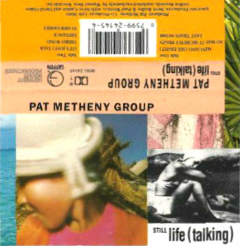 Pat Metheny Group : Still Life (Talking) (Cass, Album)
