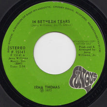 Load image into Gallery viewer, Irma Thomas : In Between Tears (7&quot;, Promo)