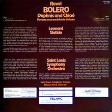 Load image into Gallery viewer, Maurice Ravel, Leonard Slatkin / Saint Louis Symphony Orchestra : Bolero / Pavane Pour Une Infante Défunte / Daphnis Et Chloé -- Suite No. 2 From The Ballet (LP, Album)