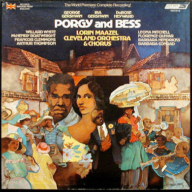 George Gershwin, Ira Gershwin, DuBose Heyward / Lorin Maazel, The Cleveland Orchestra, The Cleveland Orchestra Chorus : Porgy And Bess (Opera In Three Acts) (3xLP + Box)