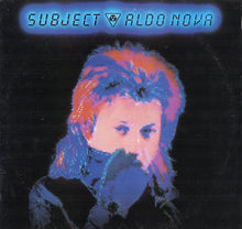Load image into Gallery viewer, Aldo Nova : Subject.....Aldo Nova (LP, Album)