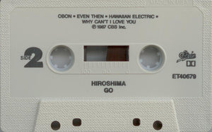 Hiroshima (3) : Go (Cass, Album)