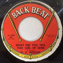 Load image into Gallery viewer, O.V. Wright : What About You (7&quot;)