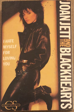Joan Jett & The Blackhearts : I Hate Myself For Loving You (Cass, Single)