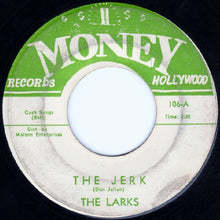 Load image into Gallery viewer, The Larks : The Jerk / Forget Me (7", Single)