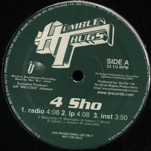 Load image into Gallery viewer, Humble Thugs : 4 Sho / Shut S**t Down (12&quot;)