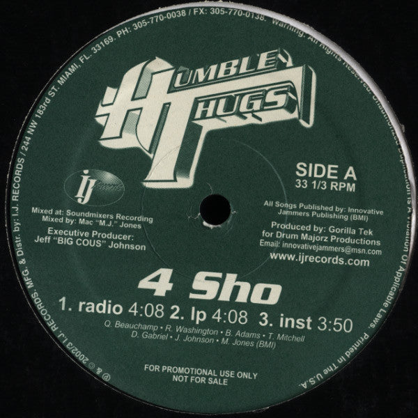 Humble Thugs : 4 Sho / Shut S**t Down (12