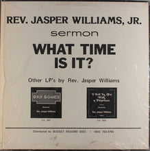 Load image into Gallery viewer, Rev. Jasper Williams : What Time Is It? (LP)