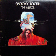 Load image into Gallery viewer, Spooky Tooth : The Mirror (LP, Album)