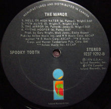 Load image into Gallery viewer, Spooky Tooth : The Mirror (LP, Album)