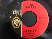 Load image into Gallery viewer, The Orlons : Not Me / My Best Friend (7", Single, ARP)