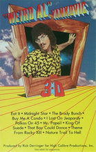 Load image into Gallery viewer, &quot;Weird Al&quot; Yankovic : In 3-D (Cass, Album, Dol)