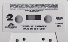 Load image into Gallery viewer, &quot;Weird Al&quot; Yankovic : Dare To Be Stupid (Cass, Album, Dol)