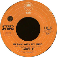 Load image into Gallery viewer, LaBelle : Messin' With My Mind / Take The Night Off (7")