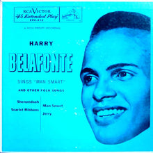 Load image into Gallery viewer, Harry Belafonte : Harry Belafonte Sings "Man Smart" And Other Folk Songs (7", EP)