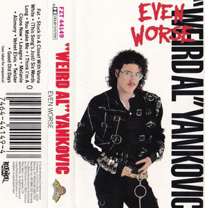 "Weird Al" Yankovic : Even Worse (Cass, Dol)