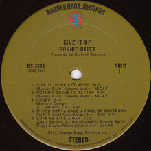 Load image into Gallery viewer, Bonnie Raitt : Give It Up (LP, Album, Ter)
