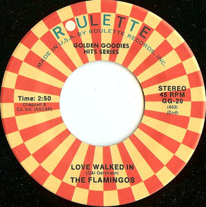 The Flamingos : I Only Have Eyes For You / Love Walked In (7", Single, RE)
