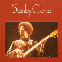 Load image into Gallery viewer, Stanley Clarke : Stanley Clarke (LP, Album, Pre)