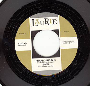 Dion (3) / Dion & The Belmonts : Runaround Sue / I Wonder Why (7