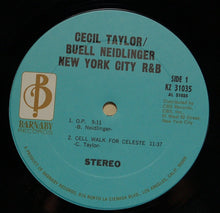 Load image into Gallery viewer, Cecil Taylor, Buell Neidlinger : New York City R&amp;B (LP, Album)