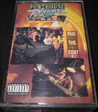 Penthouse Players Clique : Paid The Cost (Cass, Album)