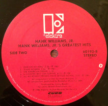 Load image into Gallery viewer, Hank Williams, Jr.* : Hank Williams, Jr.'s Greatest Hits (LP, Comp)