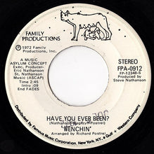 Load image into Gallery viewer, Wenchin : Have You Ever Been? (7", Mono, Promo)