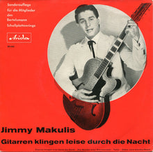Load image into Gallery viewer, Jimmy Makulis : Gitarren Klingen Leise Durch Die Nacht (7", EP, Club)