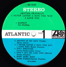 Load image into Gallery viewer, Aretha Franklin : I Never Loved A Man The Way I Love You (LP, Album, Pit)