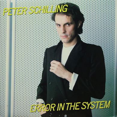Peter Schilling : Error In The System (LP, Album, SP)