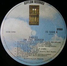 Load image into Gallery viewer, Eagles : On The Border (LP, Album, CTH)