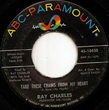 Load image into Gallery viewer, Ray Charles / Ray Charles And His Orchestra : Take These Chains From My Heart / No Letter Today (7&quot;, Single)
