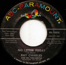 Load image into Gallery viewer, Ray Charles / Ray Charles And His Orchestra : Take These Chains From My Heart / No Letter Today (7&quot;, Single)