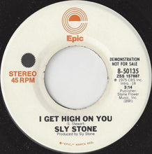 Load image into Gallery viewer, Sly Stone : I Get High On You (7&quot;, Promo)