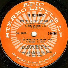 Load image into Gallery viewer, The Tremeloes : Even The Bad Times Are Good / Silence Is Golden (7")