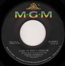 Load image into Gallery viewer, Richard Chamberlain : Theme From Dr. Kildare (Three Stars Will Shine Tonight) / A Kiss To Build A Dream On (7", Single)