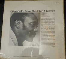 Load image into Gallery viewer, Reverend F.L. Brown : The Joker: A Sermon (LP, Album)