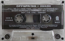 Load image into Gallery viewer, The Offspring : Smash (Cass, Album)
