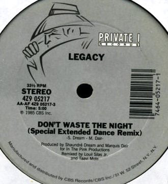 Legacy (4) : Don't Waste The Night (12