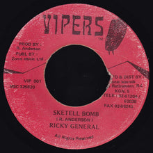 Load image into Gallery viewer, Ricky General : Sketell Bomb (7")