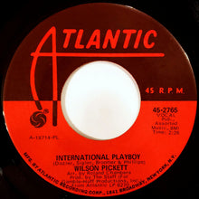 Load image into Gallery viewer, Wilson Pickett : Engine Number 9 / International Playboy (7&quot;, Single, Pla)