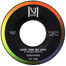Load image into Gallery viewer, The Caravans (2) : There&#39;ll Be Blue Birds Over The White Cliffs Of Dover/Unto Thee Oh Lord (7&quot;)