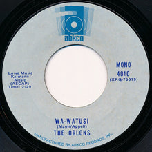 Load image into Gallery viewer, The Orlons : Wa-Watusi / Don&#39;t Hang Up (7&quot;, Single)